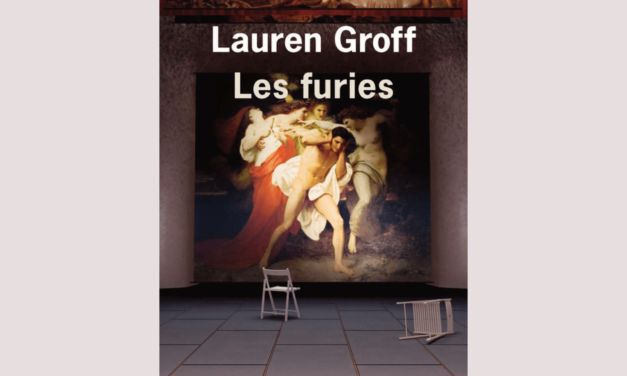 Les furies de Lauren Groff aux Editions de l’Olivier