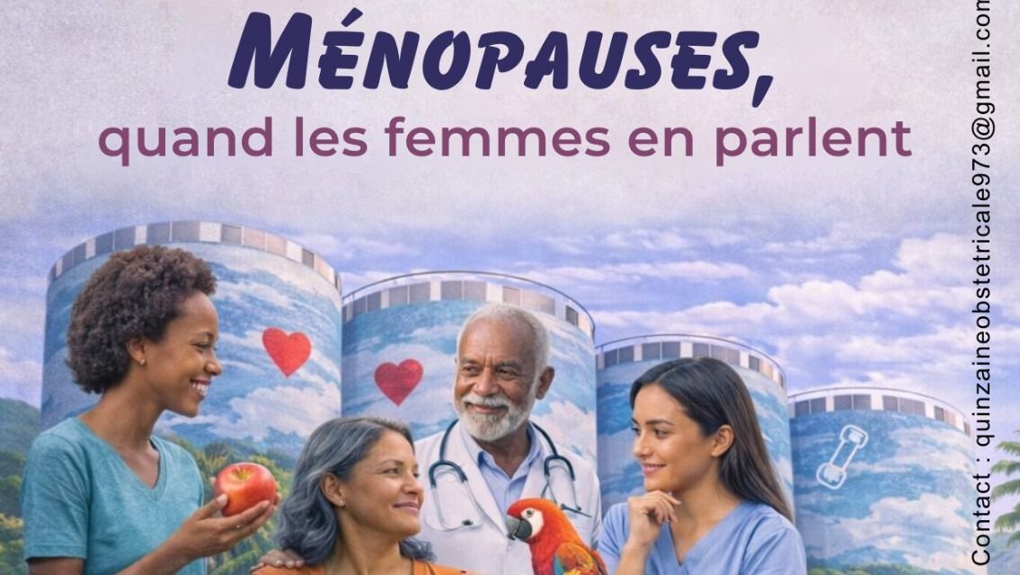Guyane : “briser le tabou de la ménopause, un enjeu de santé publique et de société”